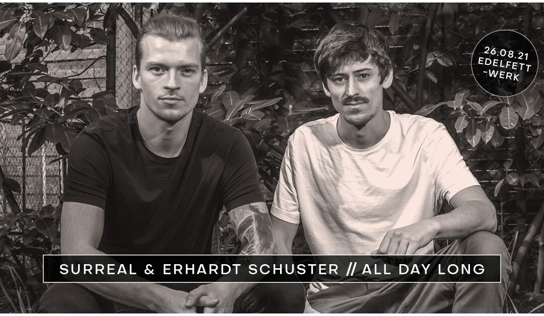 Surreal & Erhardt Schuster | ALL DAY LONG