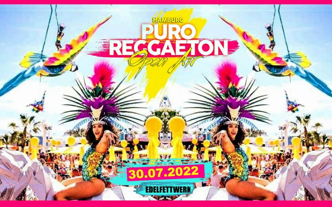 Hamburg – Puro Reggaeton Open Air 2022