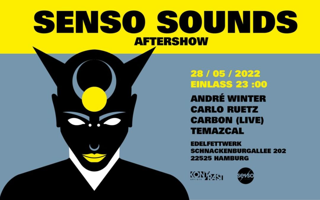 Senso Sounds Open Air – Aftershow w/ André Winter, Carlo Ruetz, Carbon (live) & Temazcal