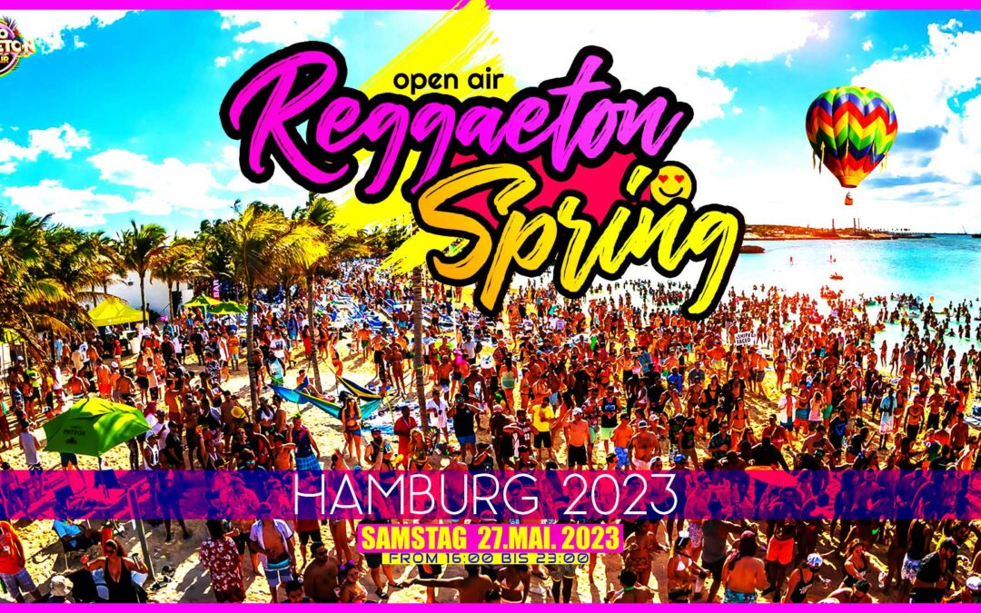 Spring Reggaeton Opening 2023 – Hamburg