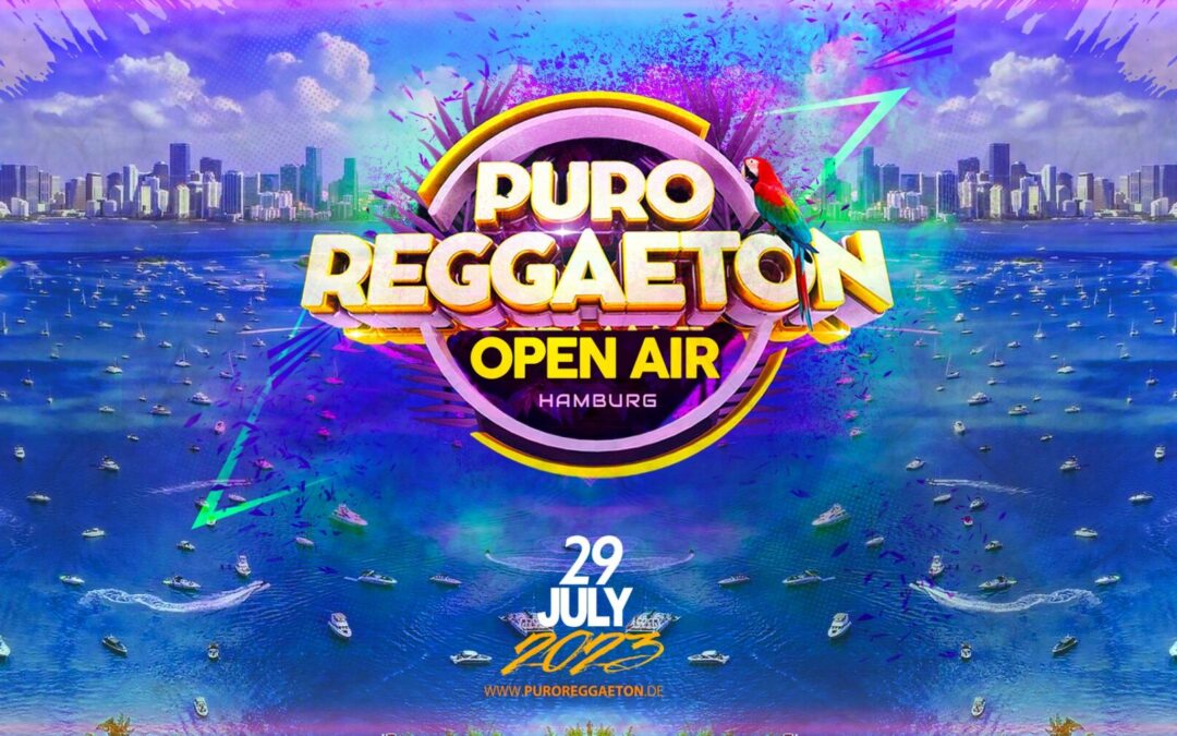 Hamburg – PURO REGGAETON OPEN AIR 2023