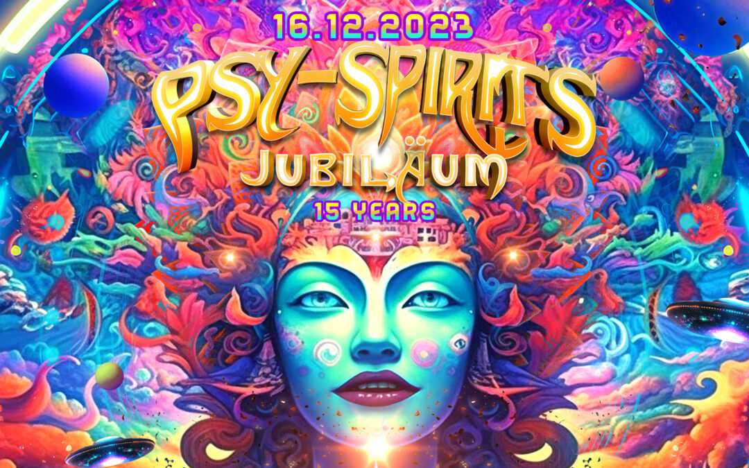 Psy-Spirits 2023 Jubiläums Party