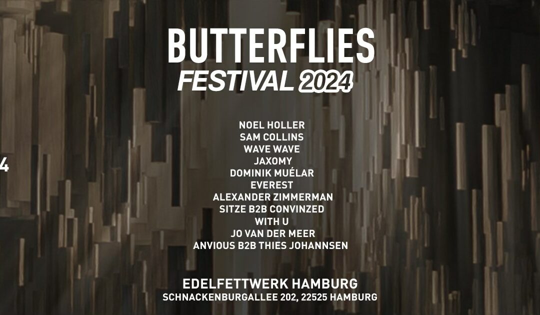 BUTTERFLIES FESTIVAL 2024