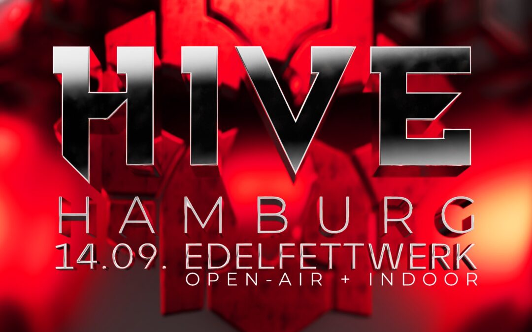 HIVE – Hamburg – Open Air & Indoor