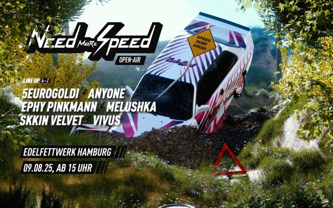 NEED MORE SPEED – OPEN AIR pres. 5EUROGOLDI & EPHY PINKMAN