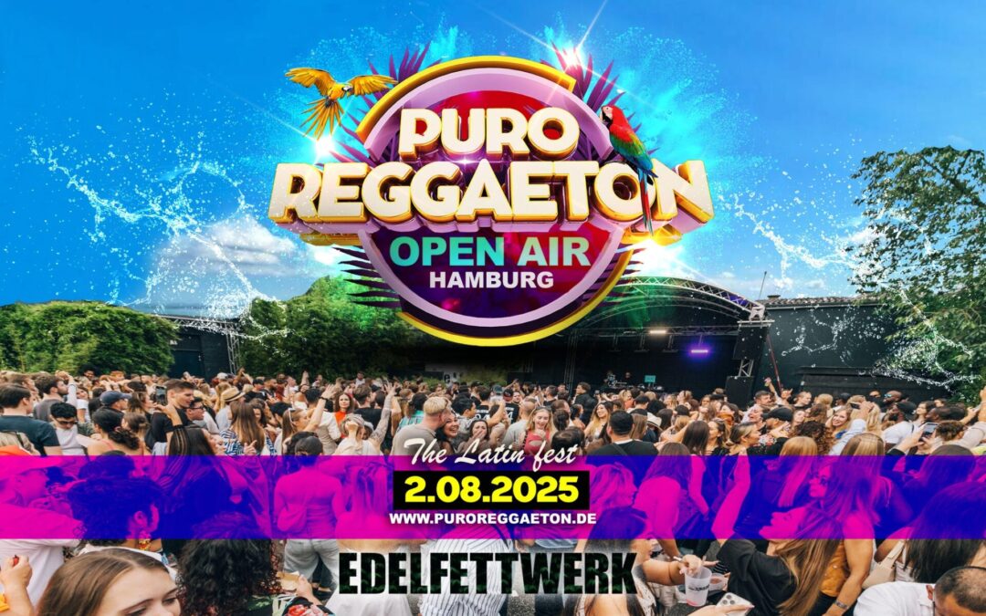 Hamburg 2025 – PURO REGGAETON OPEN AIR