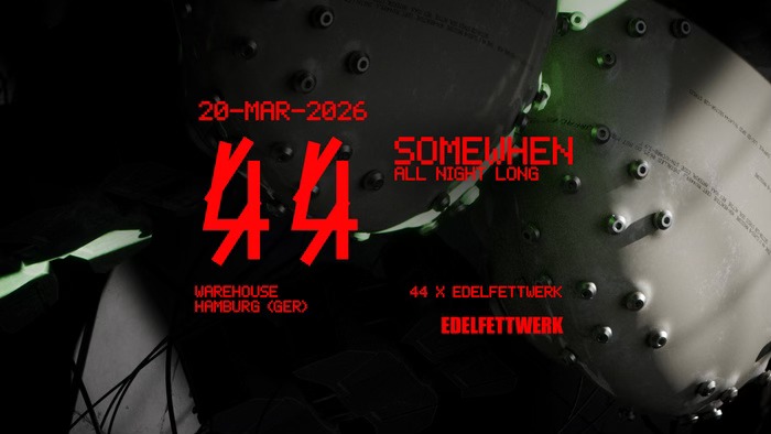 SOMEWHEN ALL NIGHT LONG | 44 x EDELFETTWERK