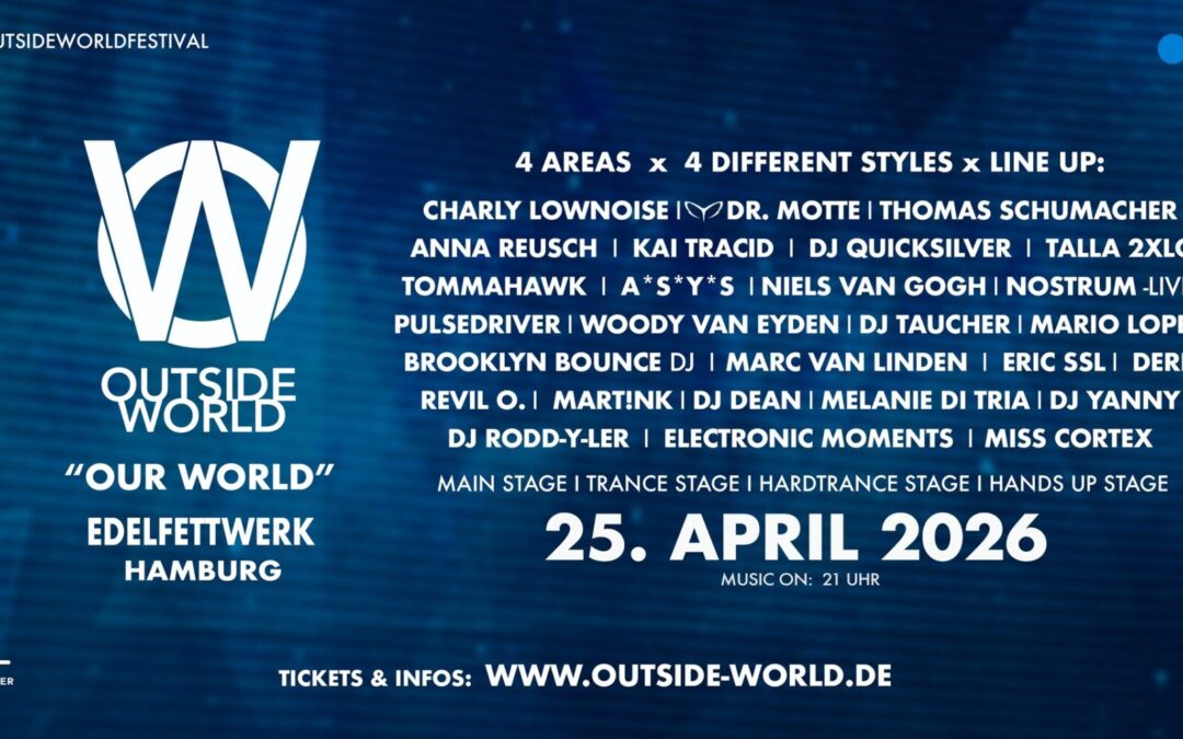 OUTSIDE WORLD FESTIVAL – HAMBURG pres. „OUR WORLD“