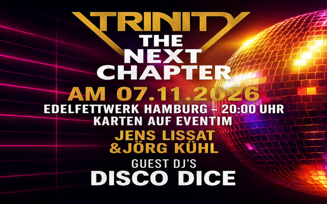 Trinity Hamburg Party – The Next Chapter