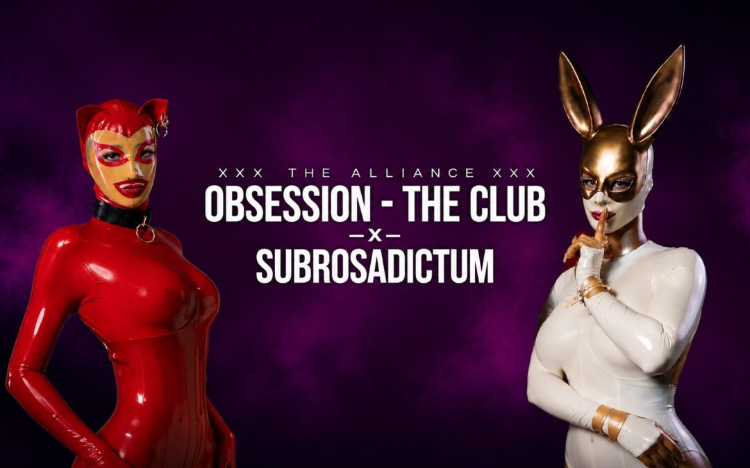 OBSESSION — THE CLUB × SubRosaDictum